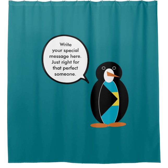 Bahamas Talking Ms Penguin  Shower Curtain (Front)