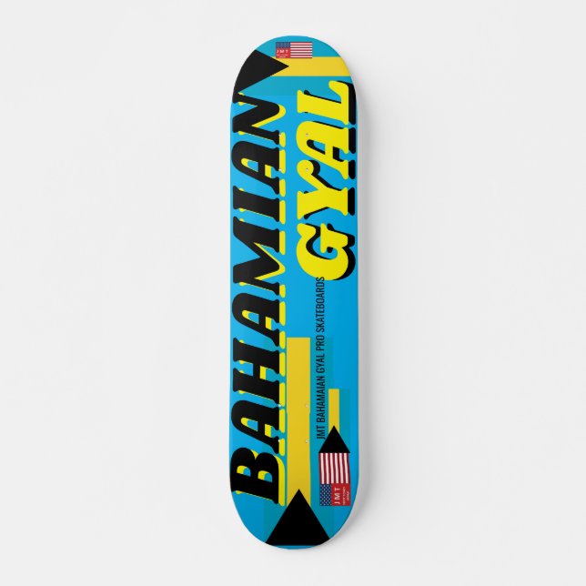 BAHAMIAN  GYAL  JMT 7 3/4" Skateboard Deck (Front)