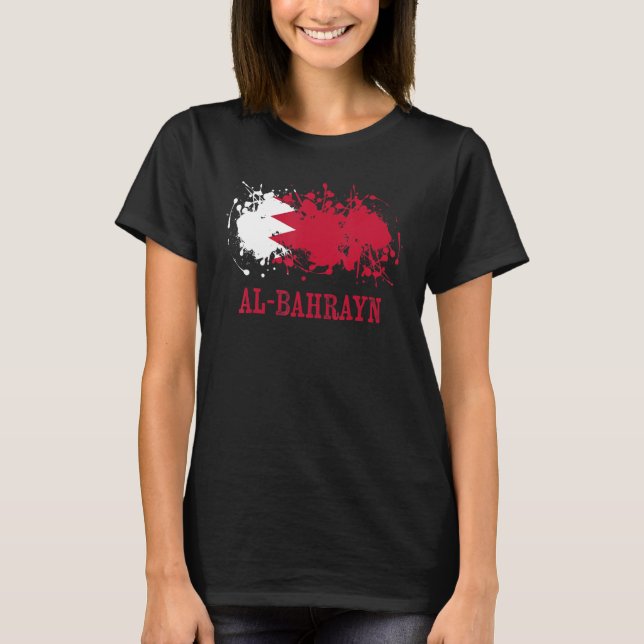 Bahraian enthusiasts for al-Bahrayn and Bahrain T-Shirt (Front)