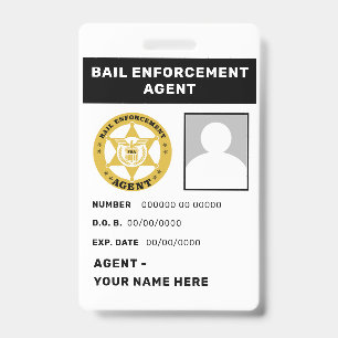 BAIL ENFORCEMENT AGENT Badge ID Badge