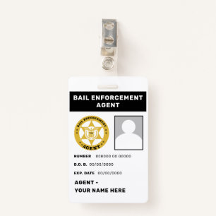 BAIL ENFORCEMENT AGENT Badge ID Badge