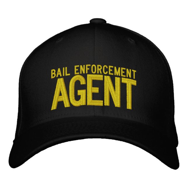 BAIL ENFORCEMENT AGENT EMBROIDERED HAT (Front)