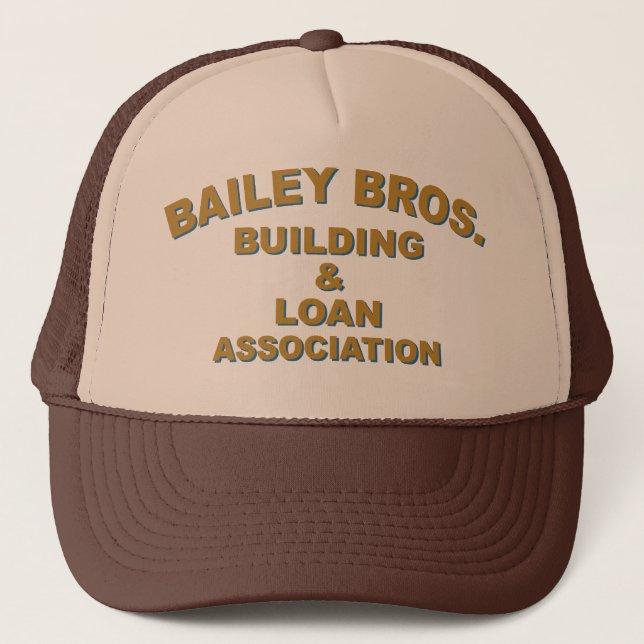 Bailey Building And Loan Trucker Hat (Front)