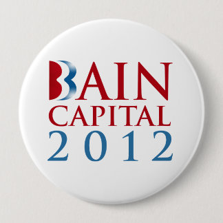 BAIN CAPITAL 2012 10 CM ROUND BADGE
