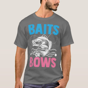 Baits Or Bows Funny Baby Announcement Gender Revea T-Shirt