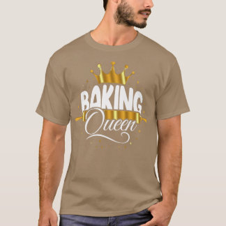 Bake Baking Queen Crown  T-Shirt