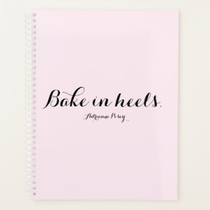 Bake In Heels Planner Large