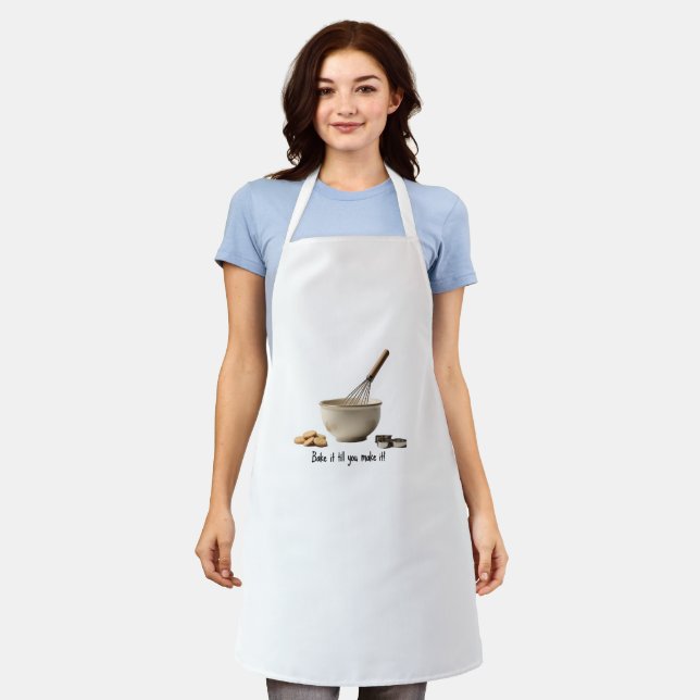 Bake it til you make it Apron (Worn)