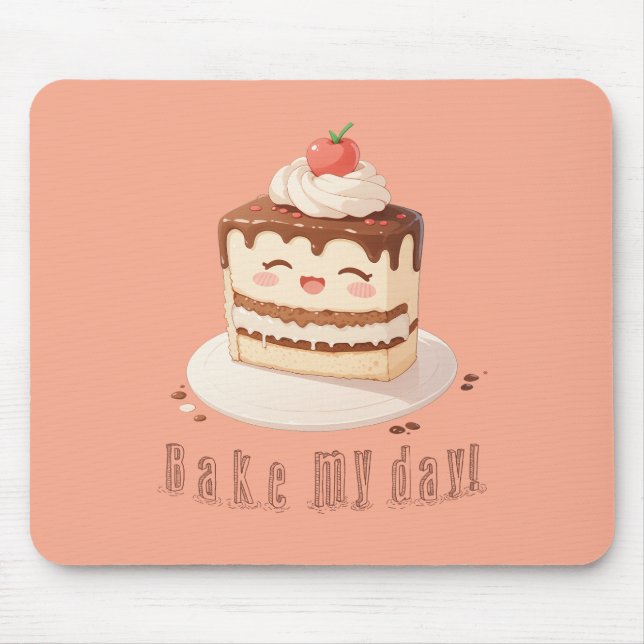 Bake my day! mouse pad (Front)