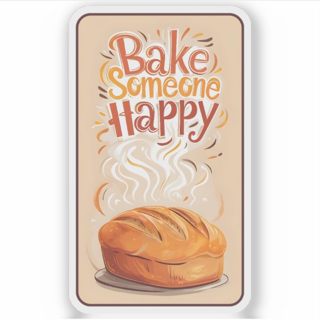 Bake Someone Happy (Front)