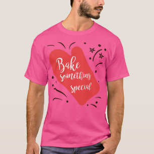 Bake Something Special Mitt T-Shirt