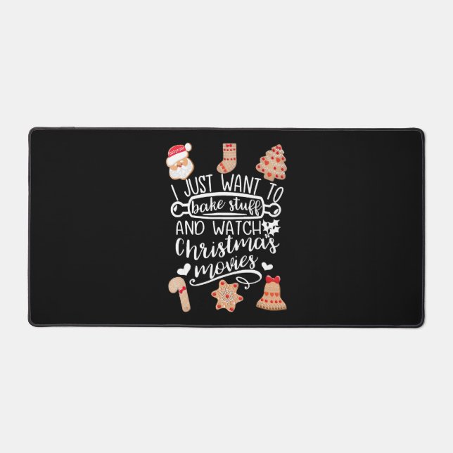 Bake Stuff and Watch Christmas Movies Desk Mat (Front)