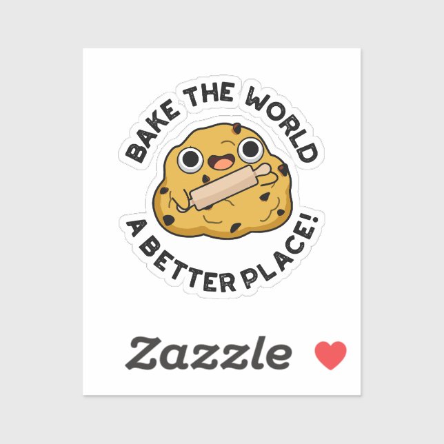 Bake The World A Better Place Cute Baking Pun (Sheet)