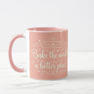 Bake the World a Better Place Pink Combo Mug
