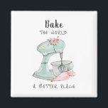 'Bake the world a better place' quote bakers  Magn Magnet<br><div class="desc">Cute watercolor retro kitchen mixer magnet with the quote "bake the world a better place"</div>