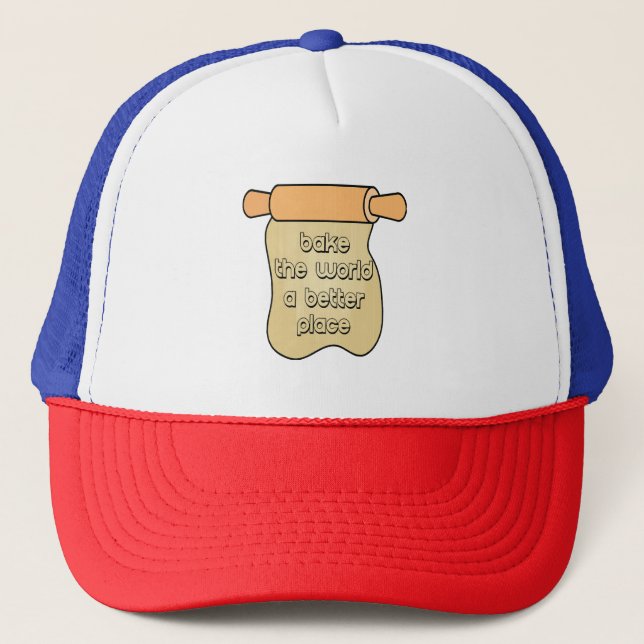 Bake the world a better place trucker hat (Front)