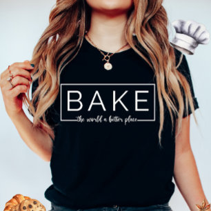 Bake the World a Better Place Women's Tee