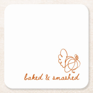 baked and smashed turkey square paper coaster