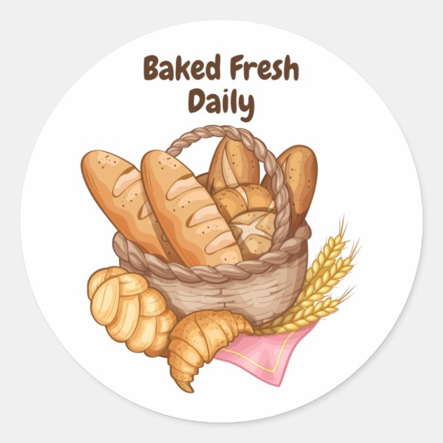 Baked Fresh Daily Bread and Rolls Bakery, Baking  Classic Round Sticker (Front)