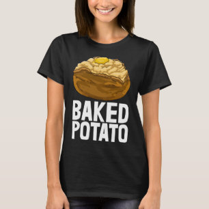 Baked Potato Baker Love Women Foodie T-Shirt