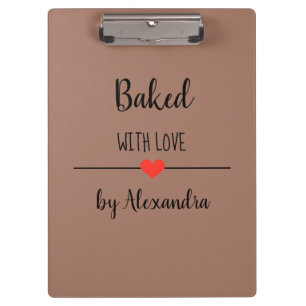Baked with love brown name clipboard