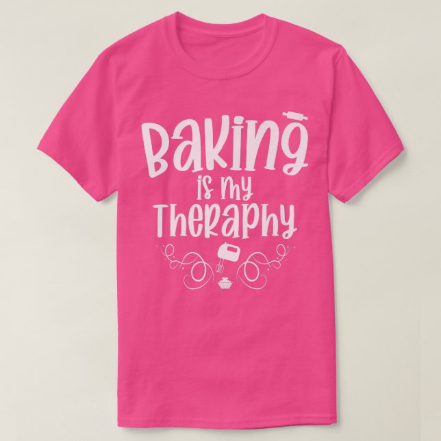 Baker & Bake Fans of Baking Supplies & Baking Shee T-Shirt (Design Front)