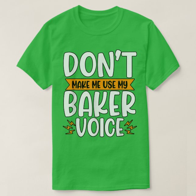 Baker Baking 152 T-Shirt (Design Front)
