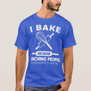Baker Baking Hobby Pie Cupcake Muffin Doughnut Pas T-Shirt