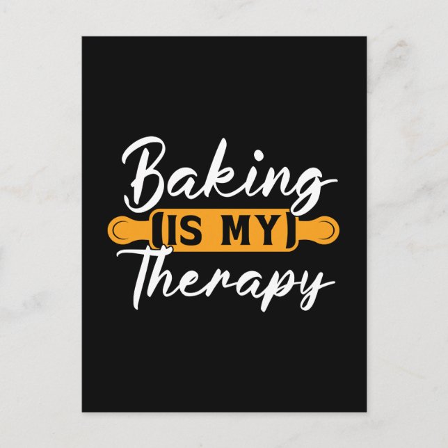 Baker Baking Is My Therapy Bakery Chef Cake Bake Holiday Postcard (Front)