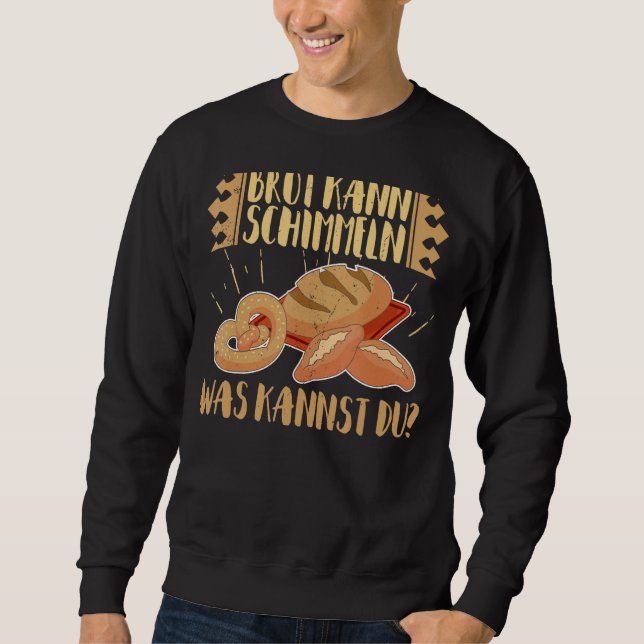 Baker Baking Sourdough Buns Baking Profession 12 Sweatshirt (Front)