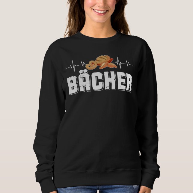 Baker Baking Sourdough Buns Baking Profession 5 Sweatshirt (Front)