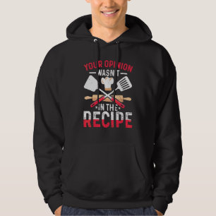 Baker Bread Making Chefs Your Opinion Wasnu2019t Hoodie