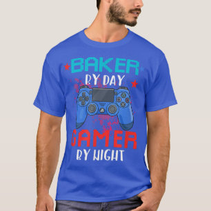 Baker By Day Gamer By Night Job Pride Video Games  T-Shirt