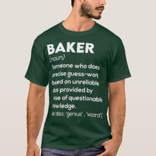 Baker Funny Definition T-Shirt