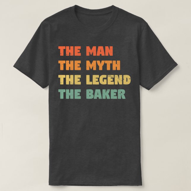 Baker Funny Gift for him BakerTShirt T-Shirt (Design Front)