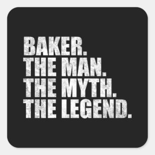 Baker name, Baker The Man The Myth The Legend Square Sticker