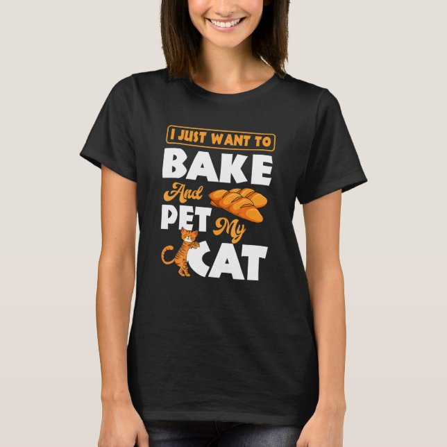 Baker Pastry Chef Cook Culinary Bakery Owner Cat T-Shirt (Front)