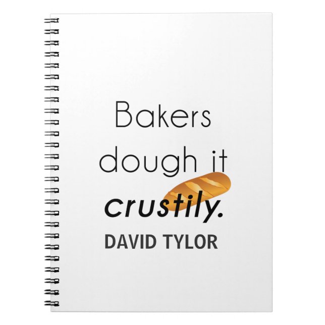 Bakers Do it! Spiral Notebook (Front)