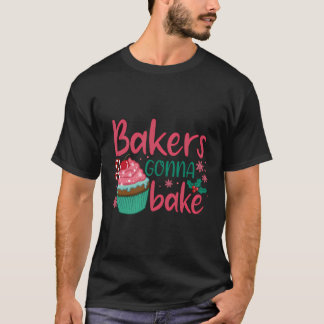 Bakers Gonna Bake Christmas Cupcake Matching Group T-Shirt