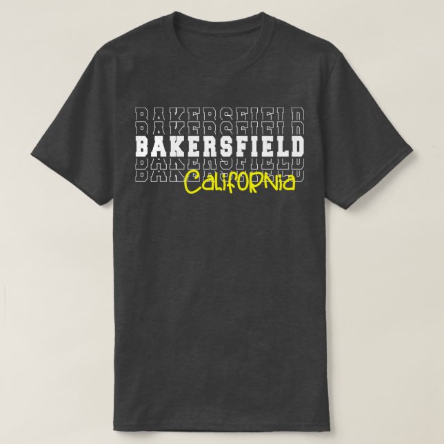 Bakersfield city California Bakersfield CA T-Shirt (Design Front)