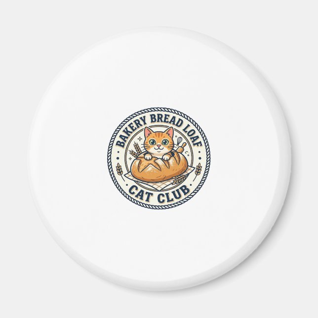 Bakery Bread Loaf Cat Cat Mum Gift Idea - Bakery B Magnet (Front)