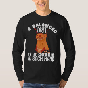 Bakery Donut Balanced Diet with Cookie in my Hand  T-Shirt