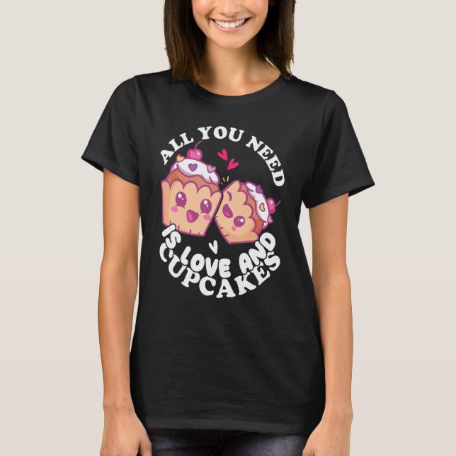 Bakery Donut Love and Cupcakes Baking Cake Baker T-Shirt (Front)