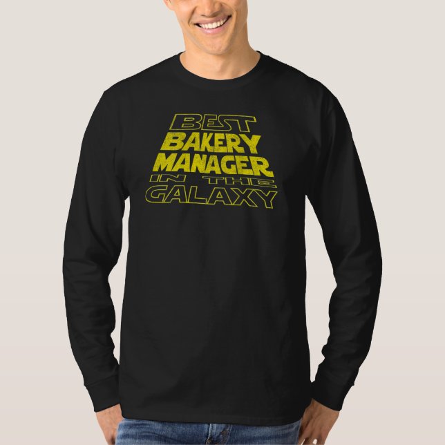 Bakery Manager  Space Backside Design T-Shirt (Front)