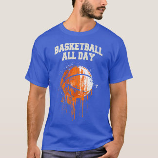 Baketball All Day T-Shirt