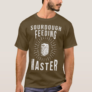 Baking Baker Bakery Sourdough Bread Master T-Shirt