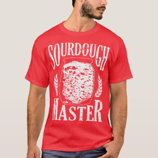 Baking Baker Bakery Sourdough Bread  T-Shirt