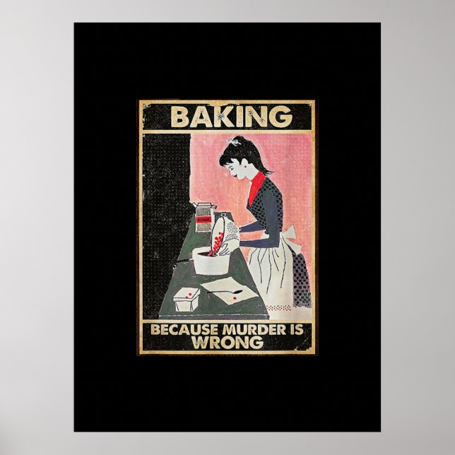 Baking Because Murder Is Wrong Poster (Front)