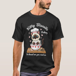Baking Cat Kitty Biscuits We Knead Em You Need Em  T-Shirt