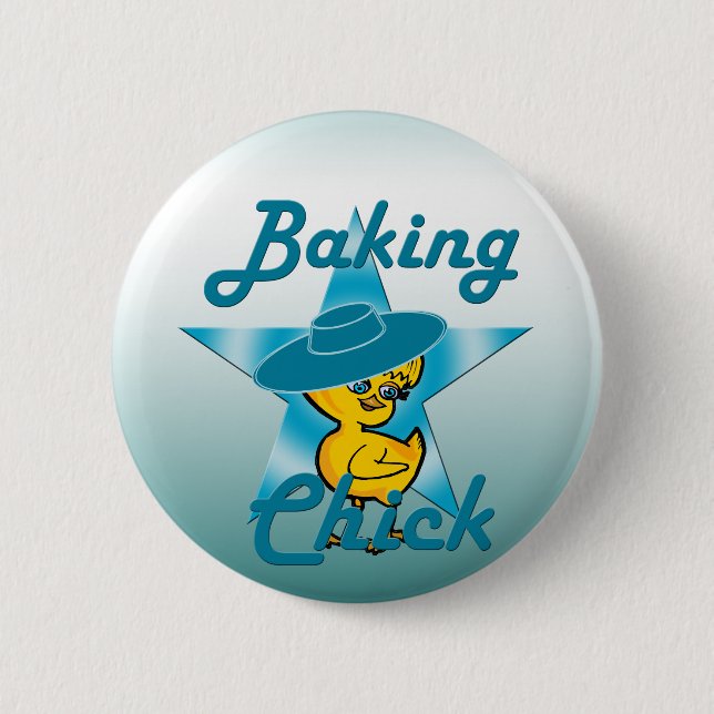 Baking Chick #7 6 Cm Round Badge (Front)
